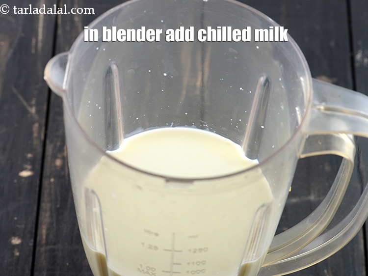 Step 10 – In a blender add, 3 cups chilled <a href="https://www.tarladalal.com/glossary-milk-doodh-full-cream-milk-514i">milk</a>.