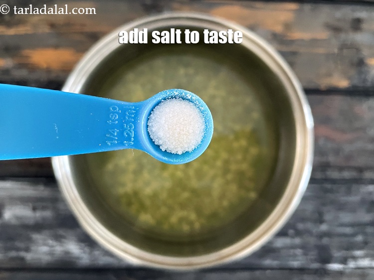 Step 10 – Add salt to taste. We added 1/8 tsp salt.