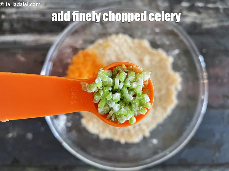 Step 10 – Add 1 tsp finely chopped celery.