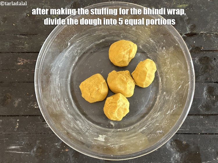 Step 11 – After making the stuffing for the bhindi wrap, divide the dough into 5 equal portions.