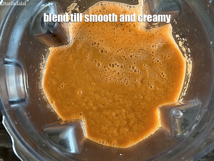 Step 13 – Blend till smooth and creamy.
