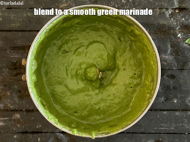 Step 11 – Blend to a smooth green marinade.