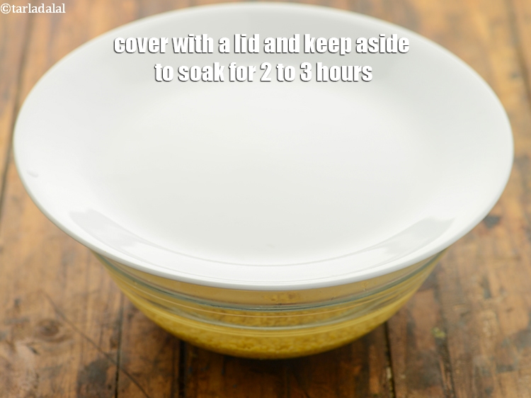 Step 10 – Cover with a lid and keep aside to soak for 2 to 3 hours.