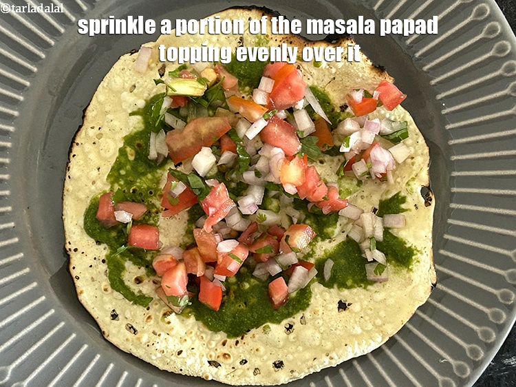 Step 15 – Sprinkle a portion of the masala papad topping evenly over it.