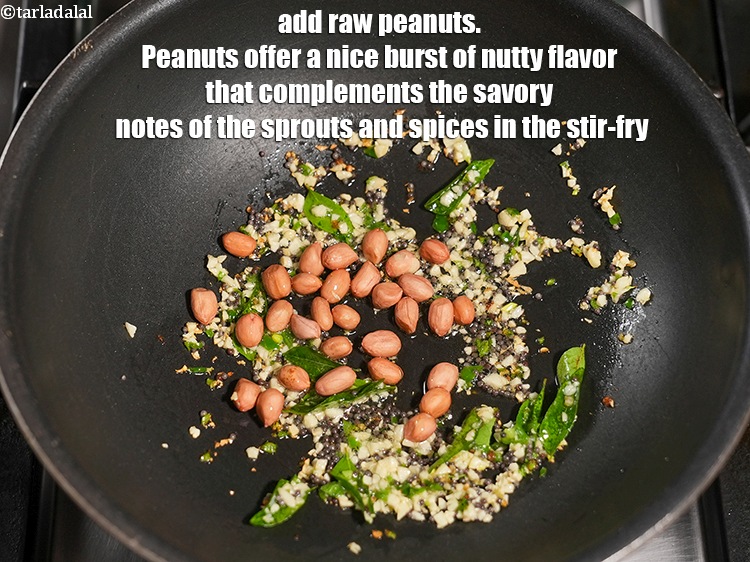 Step 14 – Add 1 tbsp <a href="https://www.tarladalal.com/glossary-raw-peanuts-kachi-mungfali-kachi-moongfali-847i">raw peanuts</a>. Peanuts offer a nice burst of nutty flavor that …