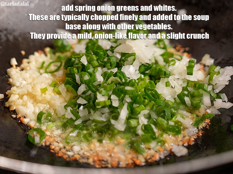 Step 11 – Add &frac14; cup <a href="https://www.tarladalal.com/glossary-spring-onion-greens-hare-pyaz-ke-patte-445i">spring onion greens</a>&nbsp;and&nbsp;<a href="https://www.tarladalal.com/glossary-chopped-spring-onion-whites-815i">whites</a>.&nbsp;These are typically chopped finely and added to …