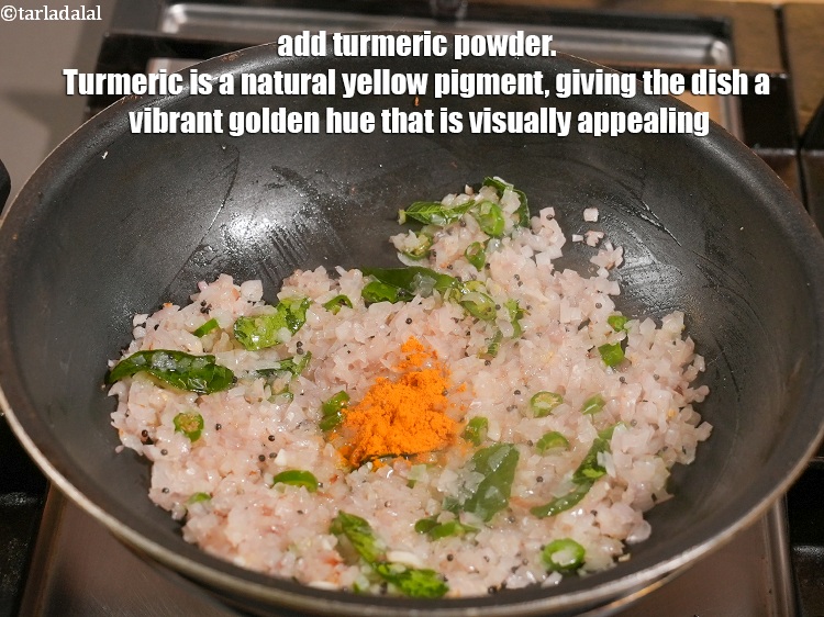 Step 11 – Add &frac14; tsp <a href="https://www.tarladalal.com/glossary-turmeric-powder-haldi-645i">turmeric powder (haldi)</a>. Turmeric is a natural yellow pigment, giving the …