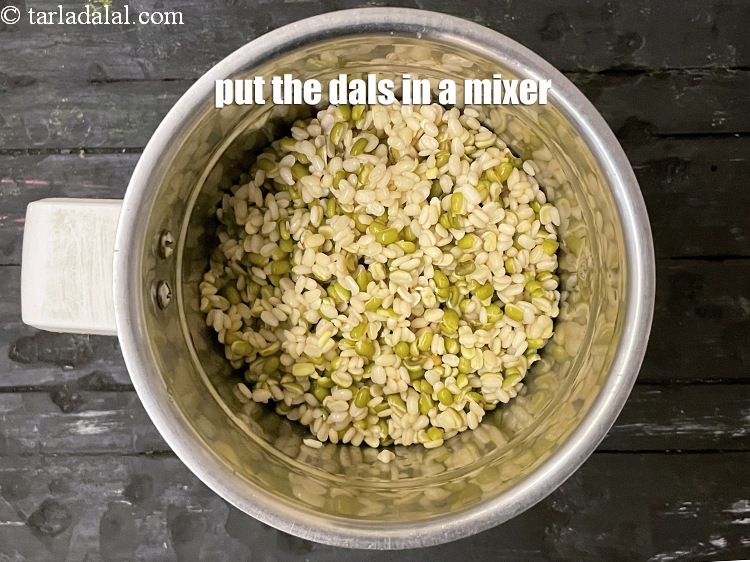 Step 11 – Put the dals in a mixer.