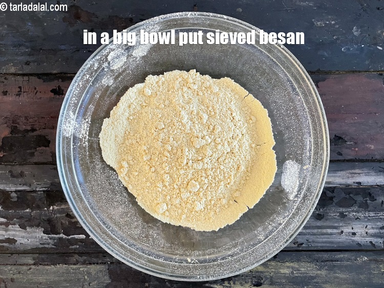 Step 11 – in a big bowl put&nbsp;<meta charset="UTF-8" />1 cup&nbsp;<a href="glossary-besan-chana-dal-flour-bengal-gram-flour-952i">besan (bengal gram flour)</a>. This is the …