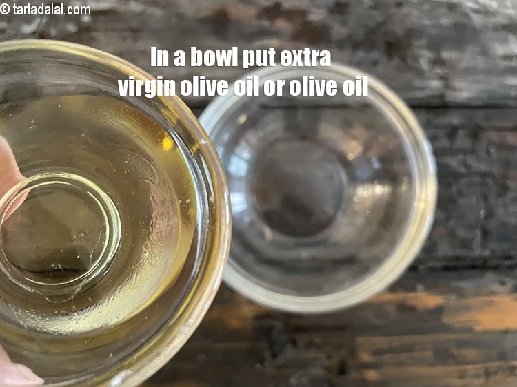 Step 12 – In a small bowl put 1 tsp extra virgin olive oil or olive oil.&nbsp;