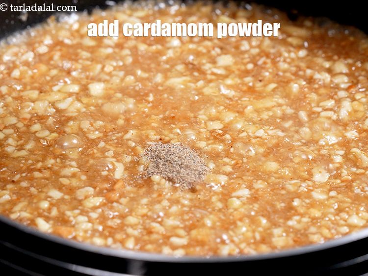 Step 11 – Add&nbsp;1/4 tsp&nbsp;<a href="https://www.tarladalal.com/glossary-cardamom-powder-elaichi-powder-265i">cardamom (elaichi) powder</a>.&nbsp;