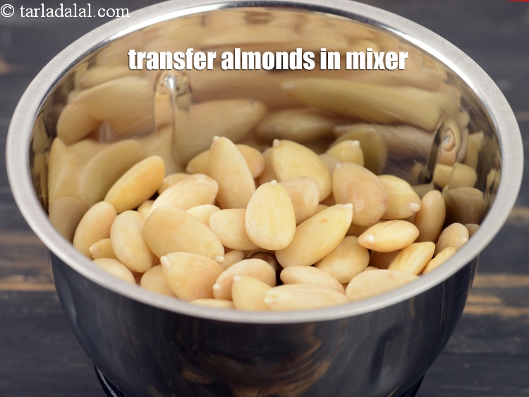 Step 11 – Transfer the almonds in a mixer.
