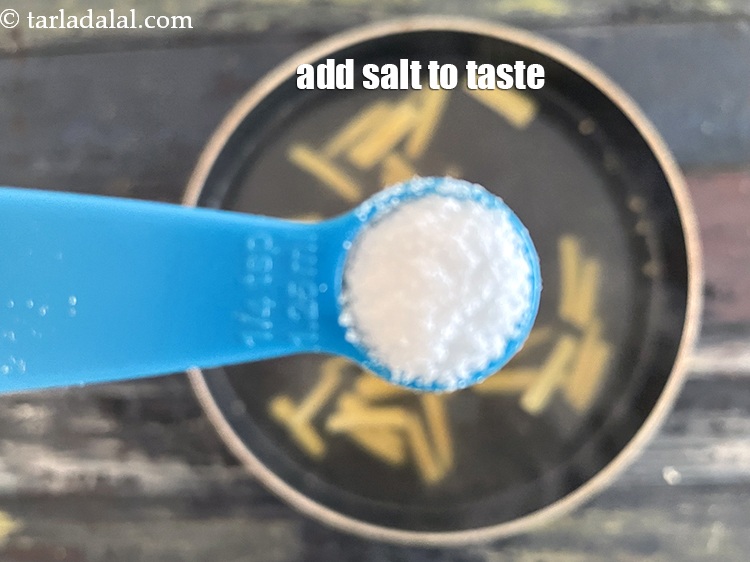 Step 24 – Add salt to taste. We added 1/2 tsp salt.