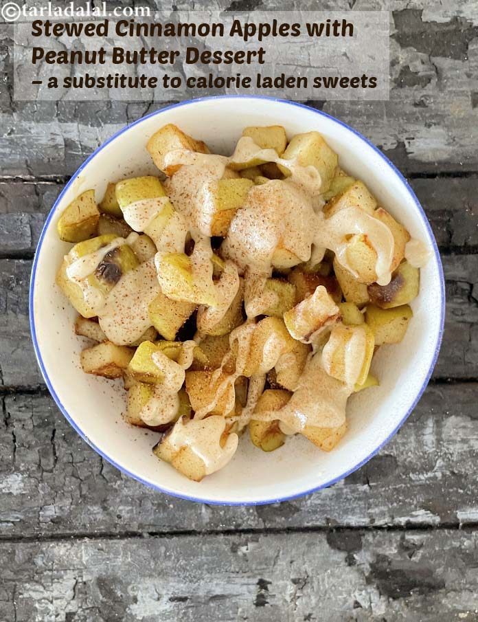 Step 12 – <strong>Stewed Cinnamon Apples with Peanut Butter Dessert &ndash; a substitute to calorie laden sweets.</strong>