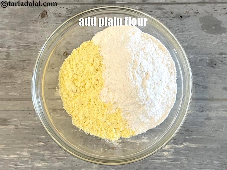 Step 4 – Add 1/2 cup plain flour (maida).
