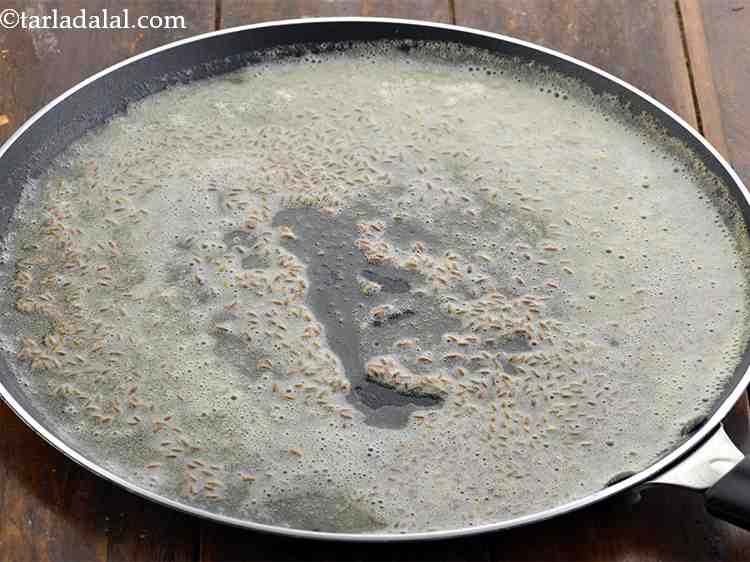 Step 18 – Add the cumin seeds.