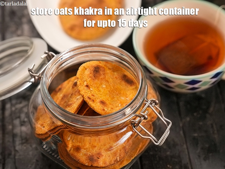 Step 29 – Store oats khakra in an airtight container for upto 15 days.