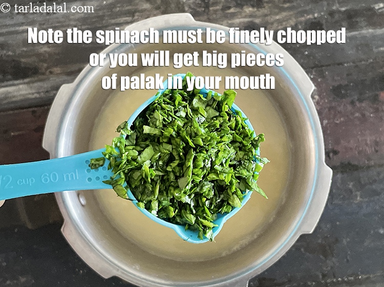 Step 21 – <u><em>Note the spinach must be finely chopped or you will get big pieces of palak …