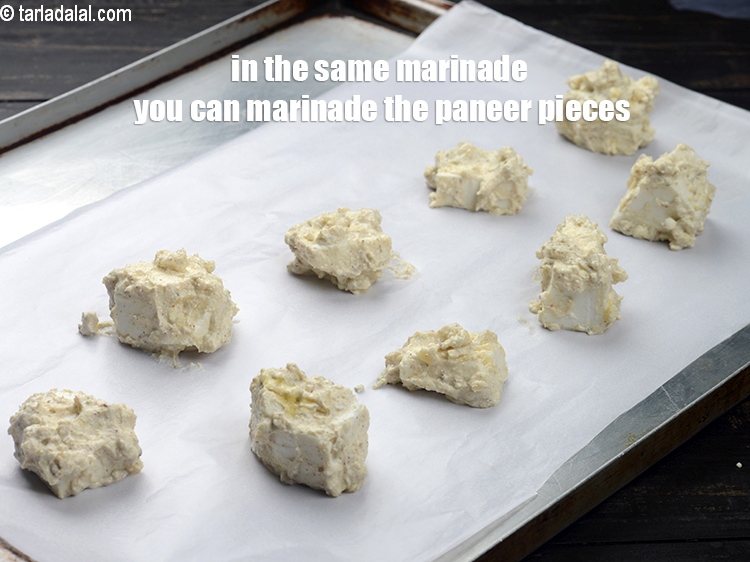 Step 20 – In the same marinade you can marinade the paneer pieces.