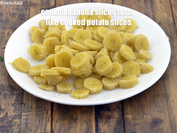 Step 24 – Cooked banana slices taste like cooked potato slices.