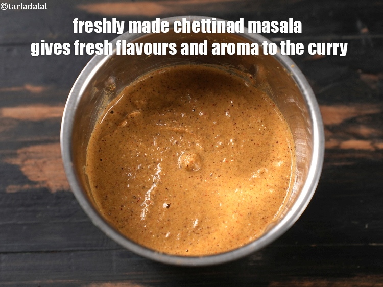 Step 36 – Freshly made chettinad masala gives fresh flavours and aroma to the curry.