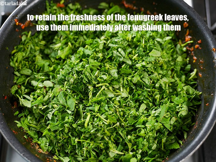 Step 34 – To retain the freshness of the fenugreek leaves, use them immediately after washing them.