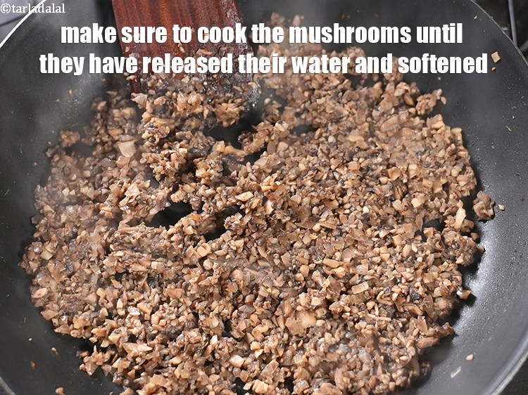 Step 33 – Make sure to cook the mushrooms until they have released their water and softened.