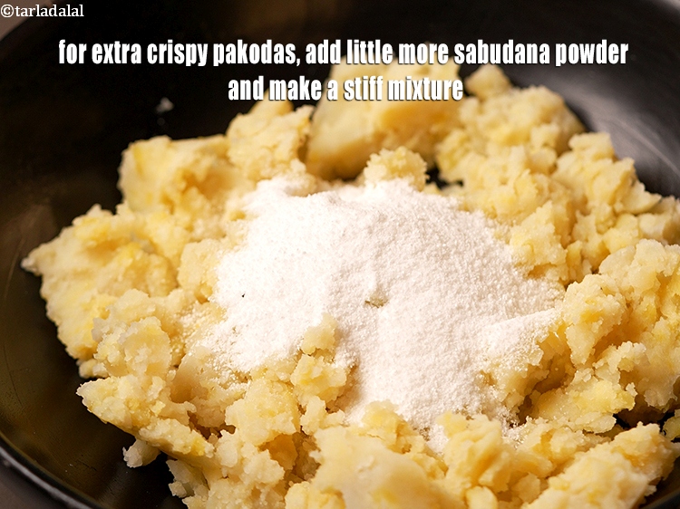 Step 17 – For extra crispy pakodas, add little more sabudana powder and make a stiff mixture.