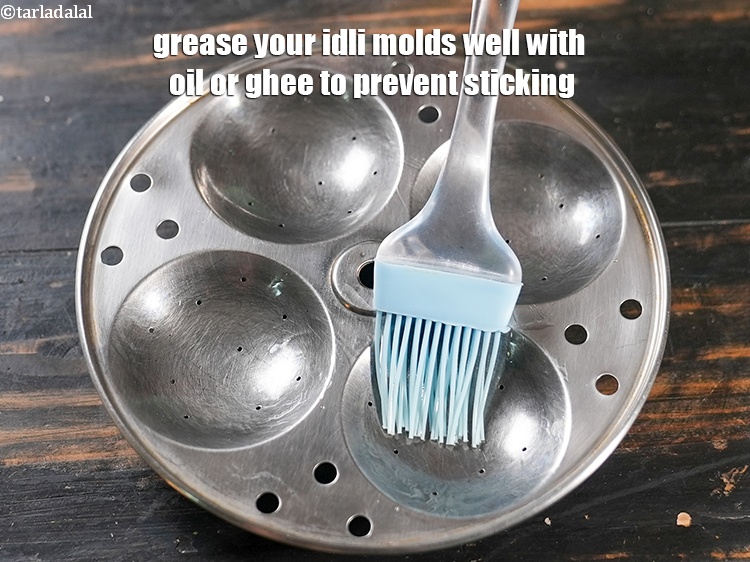 Step 24 – Grease your idli molds well with oil or ghee to prevent sticking.