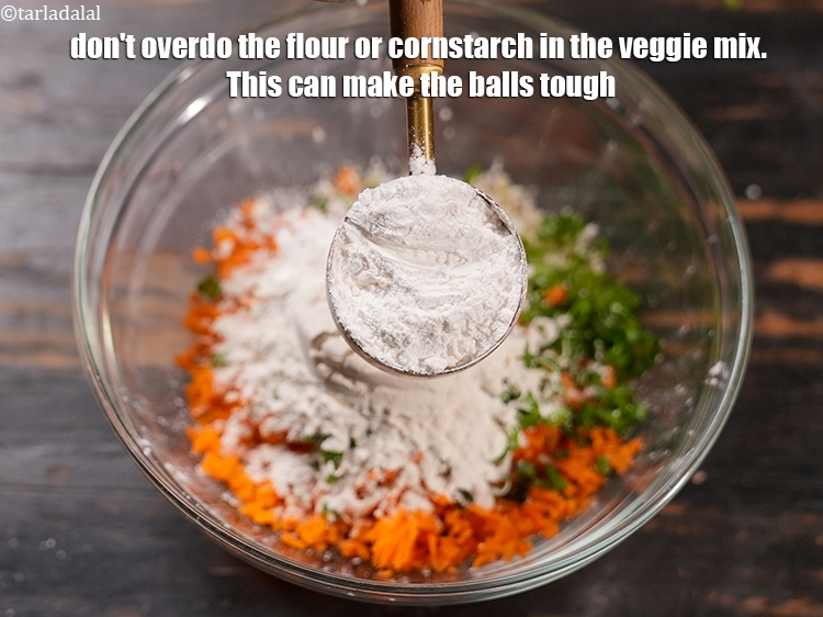 Step 37 – Don't overdo the flour or cornstarch in the veggie mix. This can make the balls …