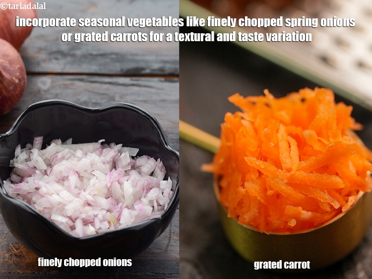 Step 31 – Incorporate seasonal vegetables like finely chopped spring onions or grated carrots for a textural and …