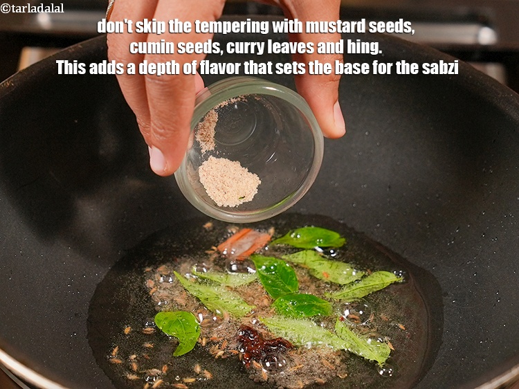 स्टेप 27 – सरसों के बीज, जीरा, करी पत्ता और हिंग का तड़का …