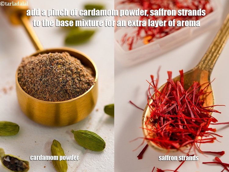 Step 14 – Add a pinch of cardamom powder, saffron strands to the base mixture for an extra …