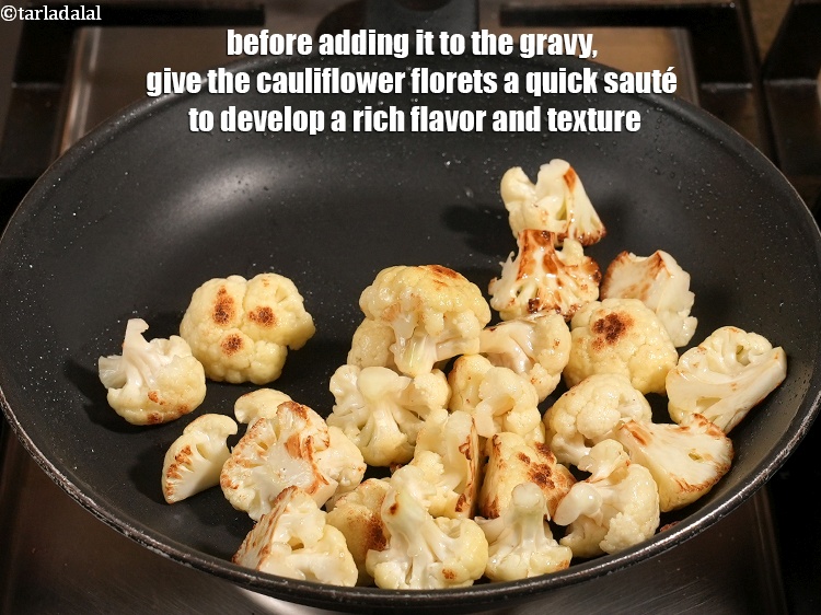 स्टेप 29 – इसे ग्रेवी में डालने से पहले, फूलगोभी के फूलों को …