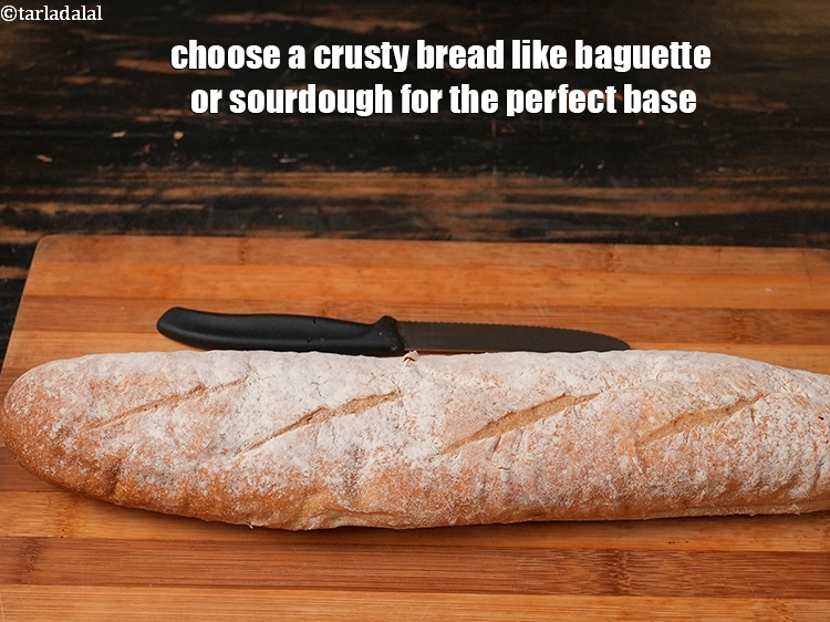 Step 13 – Choose a crusty bread like baguette or sourdough for the perfect base.