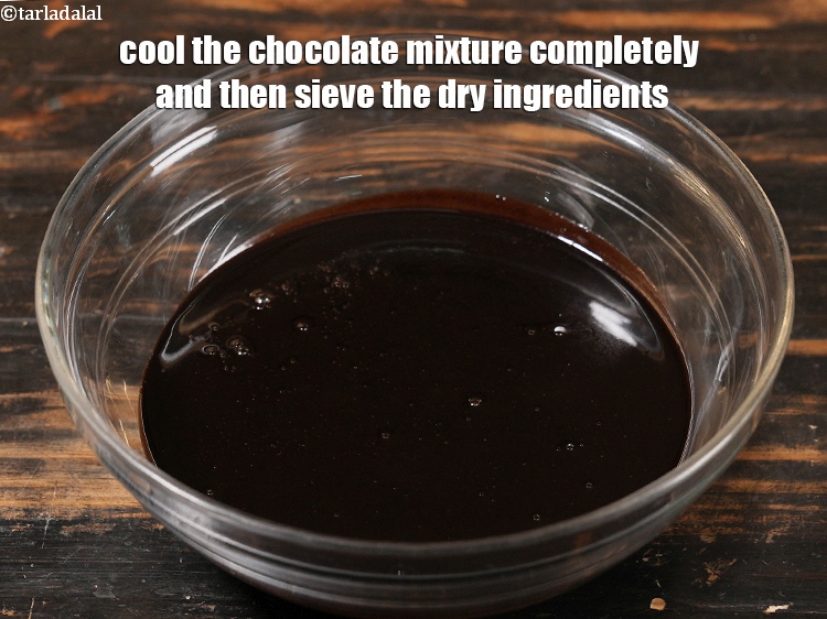 Step 16 – Cool the chocolate mixture completely and then sieve the dry ingredients.