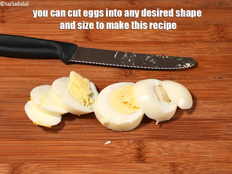Step 36 – You can cut eggs into any desired shape and size to make this recipe.&nbsp;