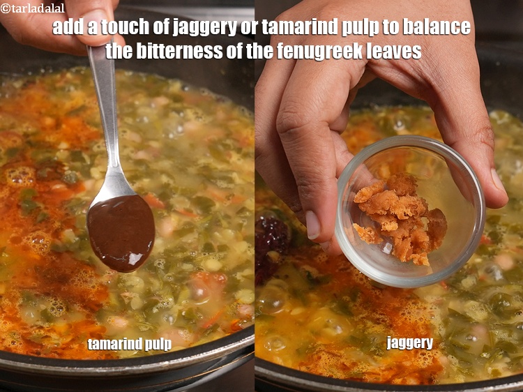 Step 32 – Add a touch of jaggery or tamarind pulp to balance the bitterness of the fenugreek …