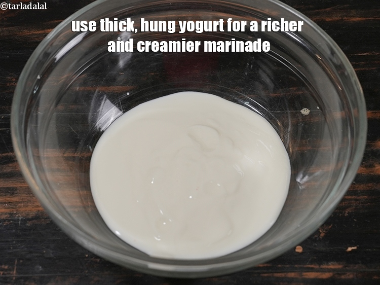 Step 23 – Use thick, hung yogurt for a richer and creamier marinade.