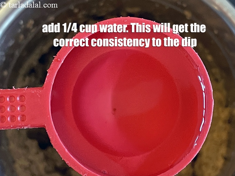 Step 33 – Add 1/4 cup water. This will get the correct consistency to the dip.