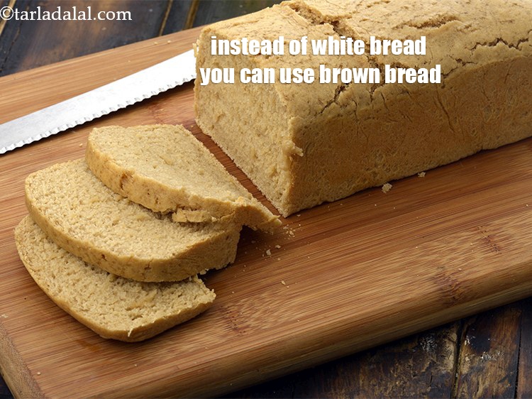 Step 28 – Instead of white bread you can use <a href="https://www.tarladalal.com/brown-bread--low-calorie-1320r" target="_blank">brown bread</a>.