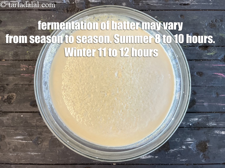 Step 30 – The fermentation time of the batter may vary from season to season. While in summers …