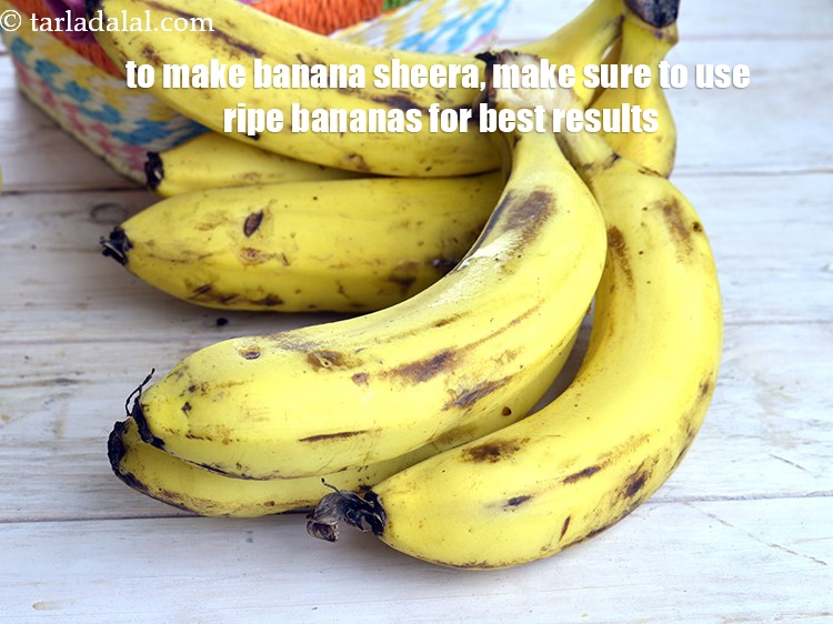 Step 18 – To make banana sheera, make sure to use ripe bananas for best results.