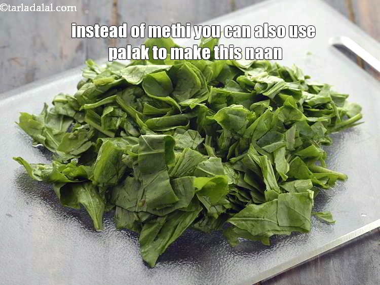 स्टेप 25 – इस नान को बनाने के लिए आप मेथी की जगह …