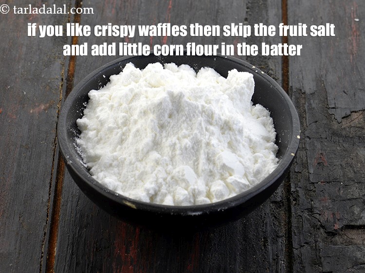 Step 22 – If you like crispy waffles then skip the fruit salt and add little corn flour …