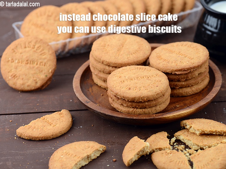 Step 21 – Instead chocolate slice cake you can use digestive biscuits.