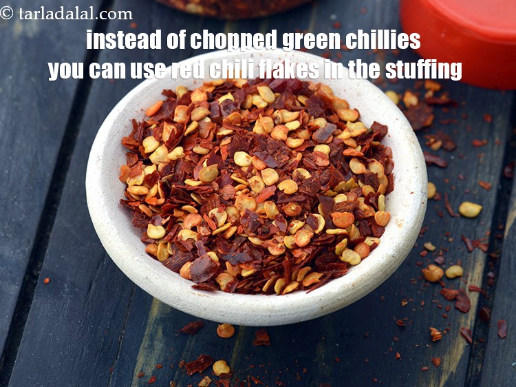 Step 36 – Instead of chopped green chillies you can use red chili flakes in the stuffing.
