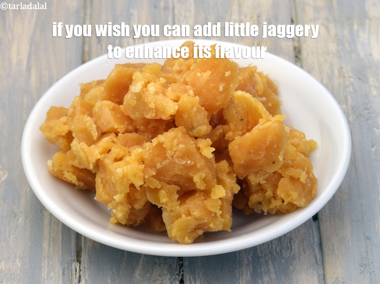 Step 21 – If you wish you can add little jaggery to enhance its flavour.