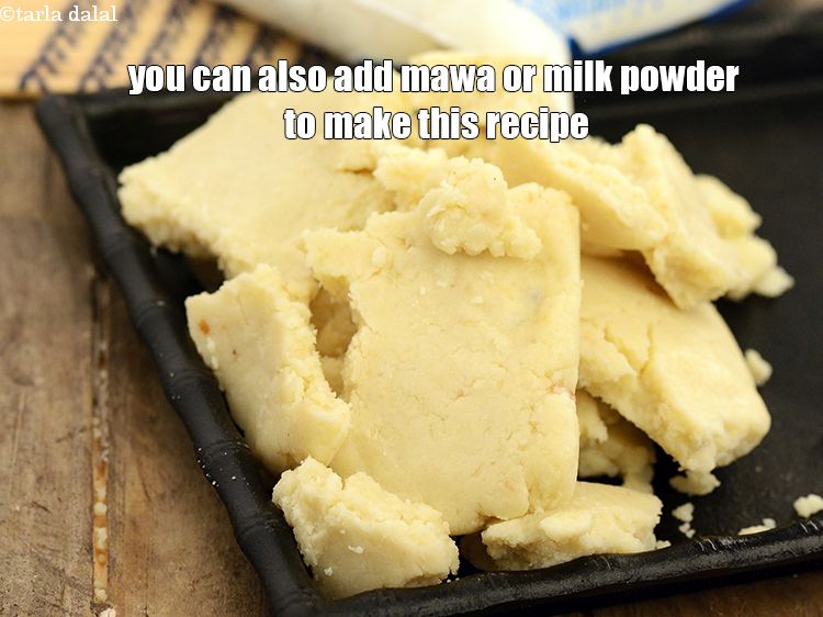 Step 20 – You can also add mawa or milk powder to make this recipe.