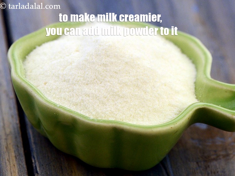 Step 25 – To make milk creamier, you can add milk powder to it.